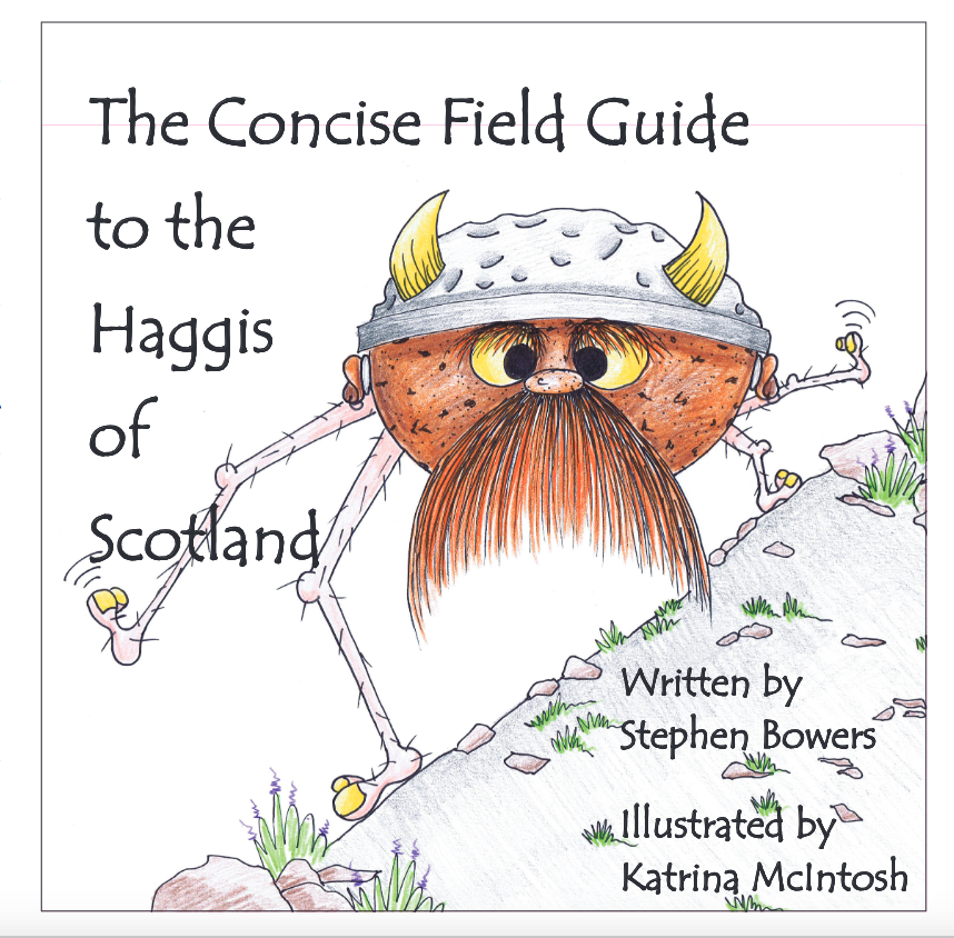 The Concise Guide To The Haggis Of Scotland - Scottish Book By Stephen Bowers