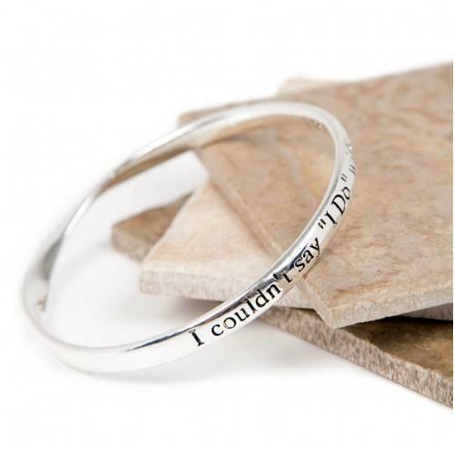 "I couldn't say I Do" Quote Bracelet