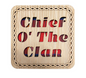 Wooden "Chief O' The Clan" Coaster - 3 Tartans