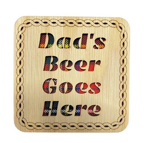 Wooden "Dad's Beer" Coaster - 3 Tartans