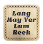 Wooden "Lum Reek" Coaster - 3 Tartans