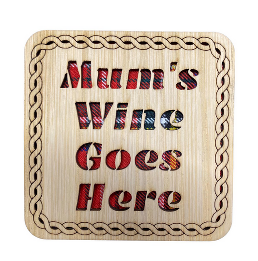 Wooden "Mum's Wine" Coaster - 3 Tartans